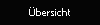 �bersicht